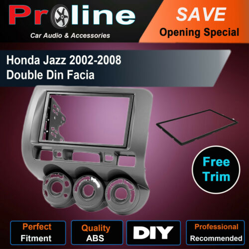 Honda Jazz 2002-2008 GD DOUBLE 2 DIN stereo radio facia Fascia Dash kit Panel. Support both 173 x 98mm Double DIN and 178 x 102mm.Double DIN (99% of any aftermarket stereo)