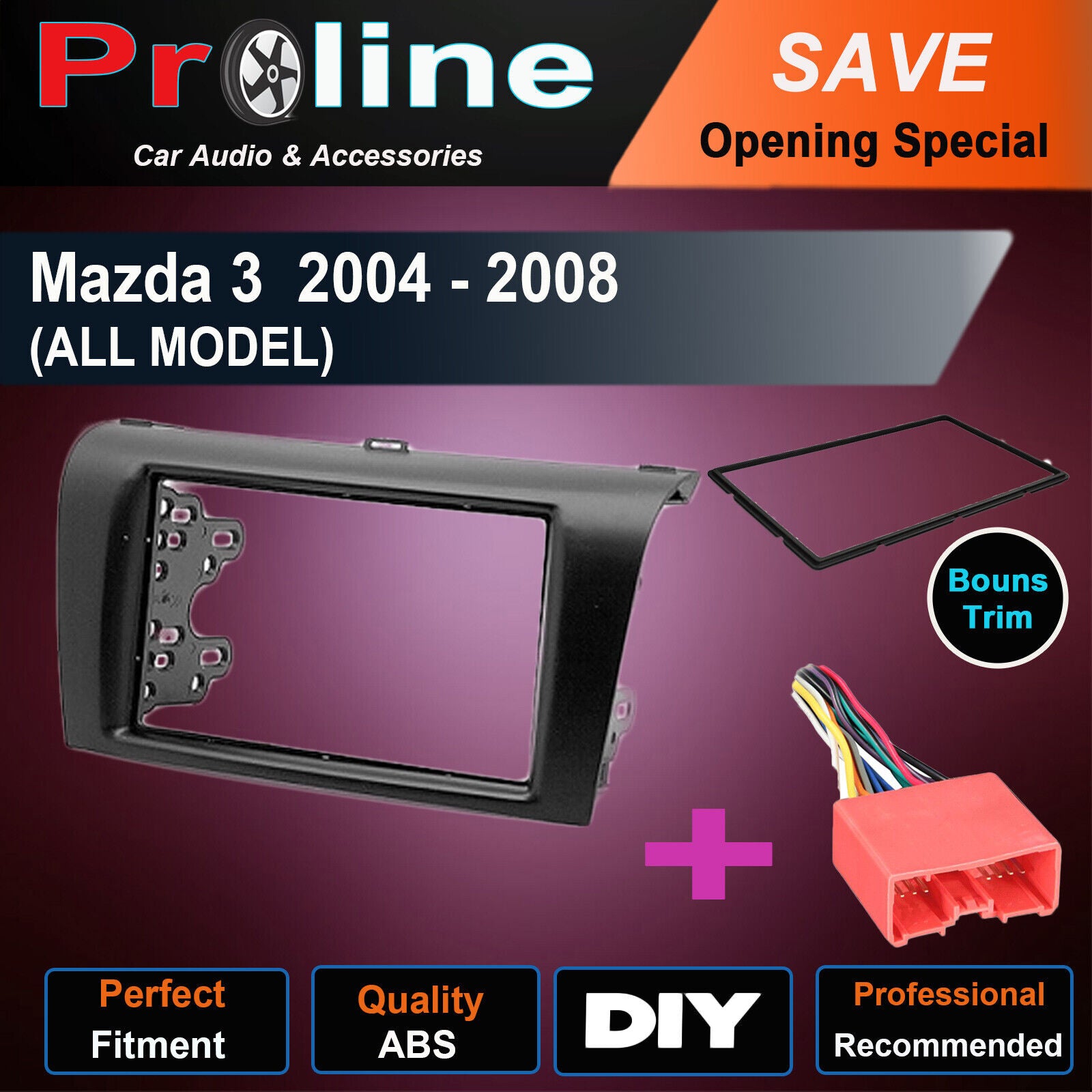 Mazda 3 2004 - 2008 Radio Double Din fascia dash facia trim kit wiring harness. Support both 173 x 98mm Double DIN and 178 x 102mm.Double DIN (99% of any aftermarket stereo)