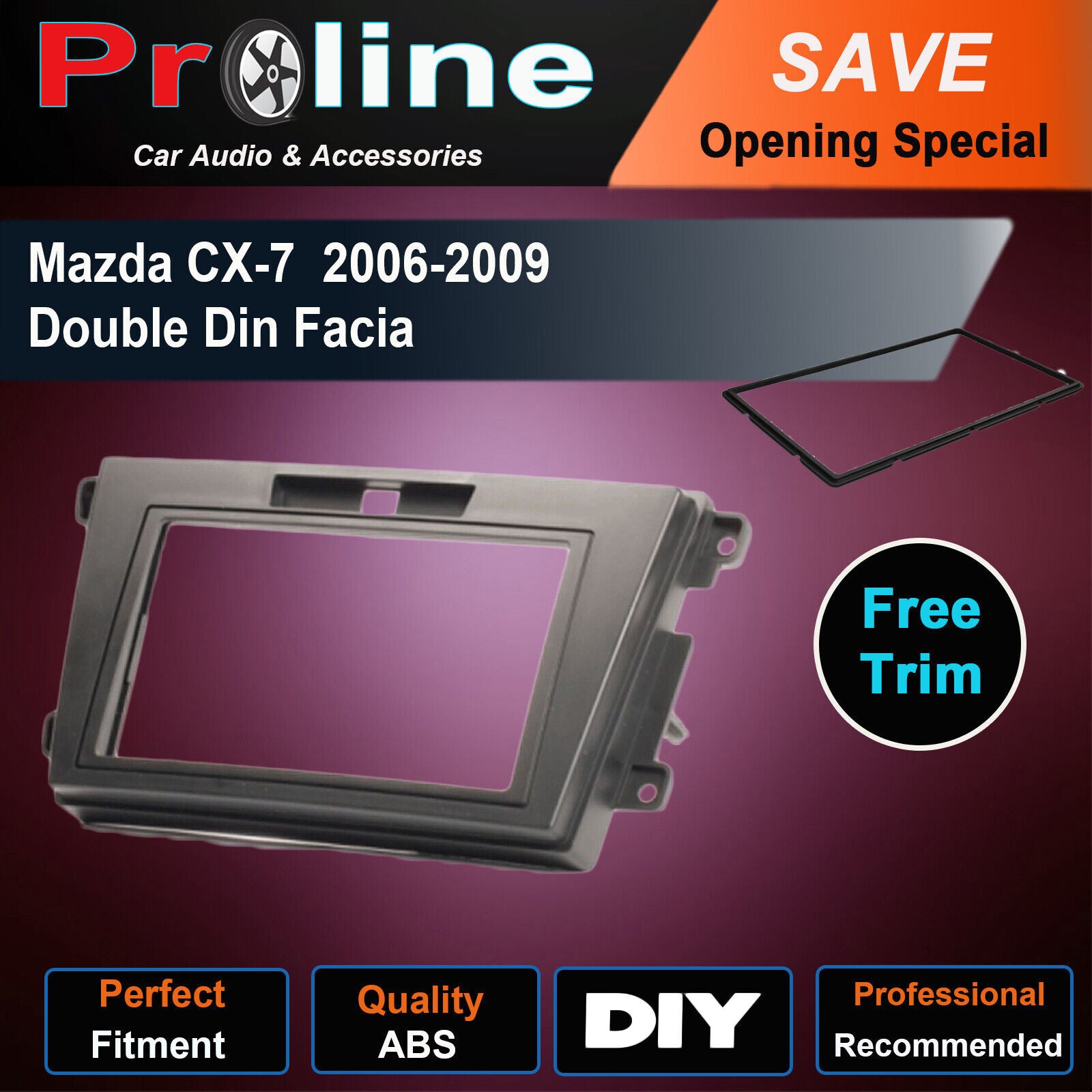 Double-DIN Facia Kit Fascia Panel Dash Surround Trim For MAZDA CX7 2006-2009 . Support both 173 x 98mm Double DIN and 178 x 102mm.Double DIN (99% of any aftermarket stereo)