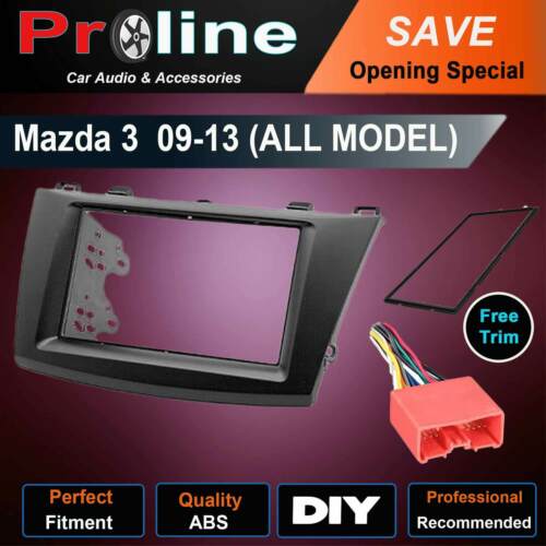 Mazda 3 2008-2013 Radio Double Din fascia dash facia trim kit wiring harness. Support both 173 x 98mm Double DIN and 178 x 102mm.Double DIN (99% of any aftermarket stereo)